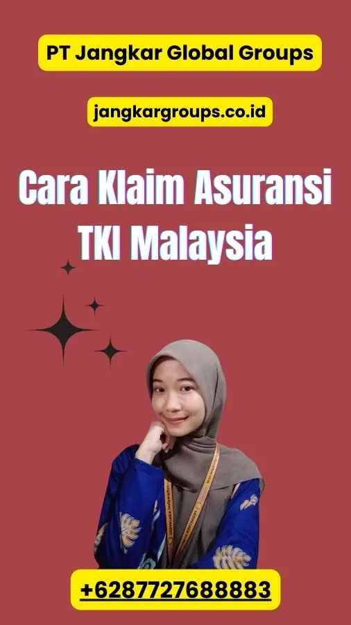 Cara Klaim Asuransi TKI Malaysia