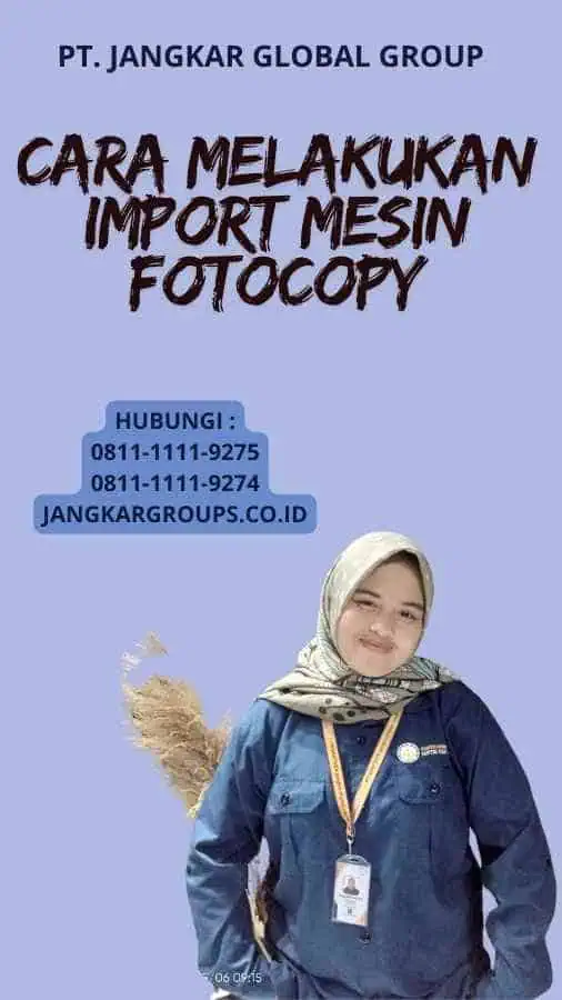 Cara Melakukan Import Mesin Fotocopy