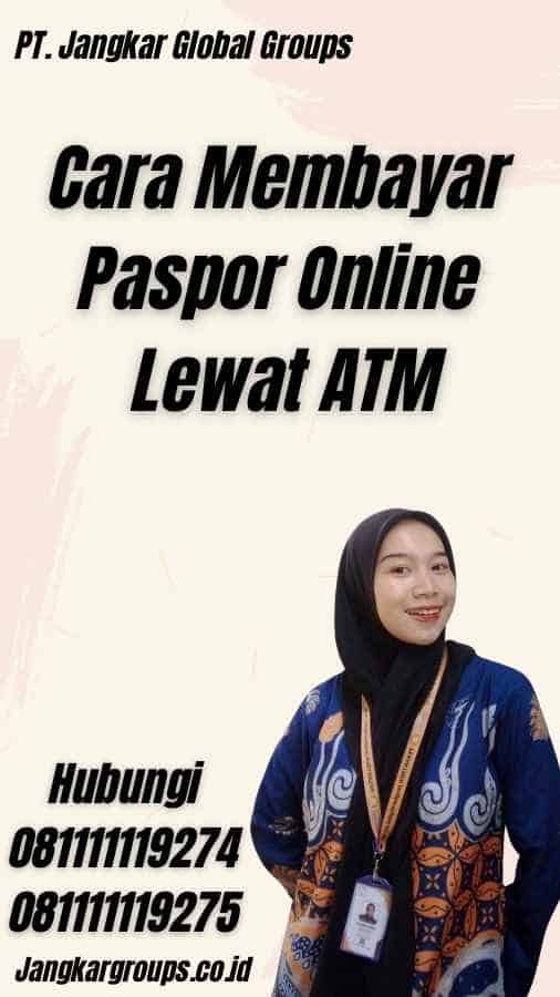 Cara Membayar Paspor Online Lewat ATM