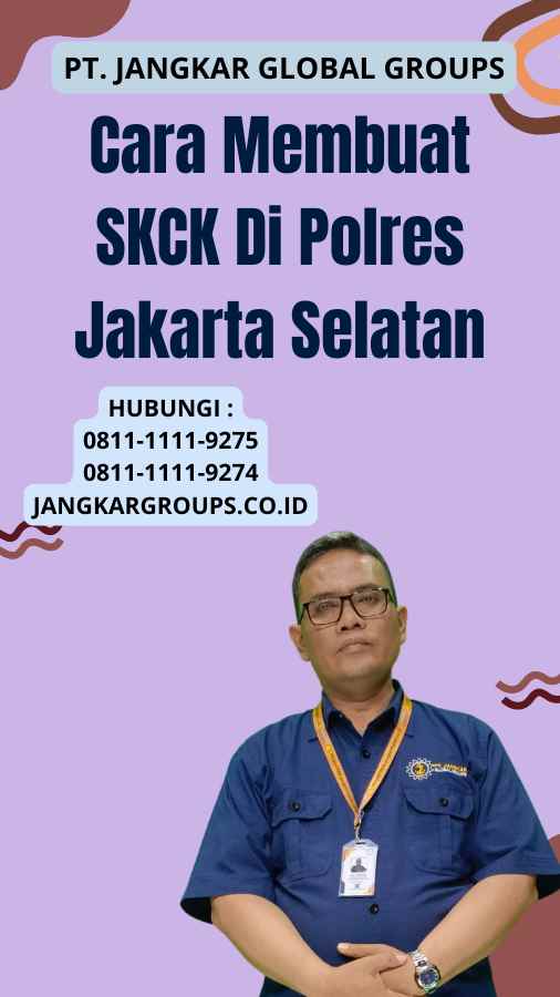 Cara Membuat SKCK Di Polres Jakarta Selatan