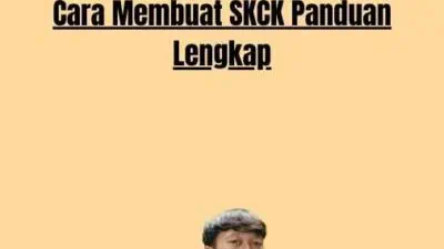 Cara Membuat SKCK Panduan Lengkap