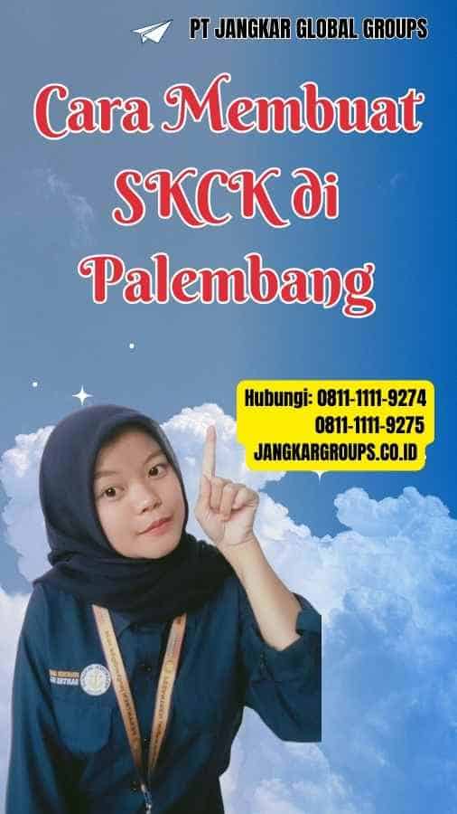 Cara Membuat SKCK di Palembang