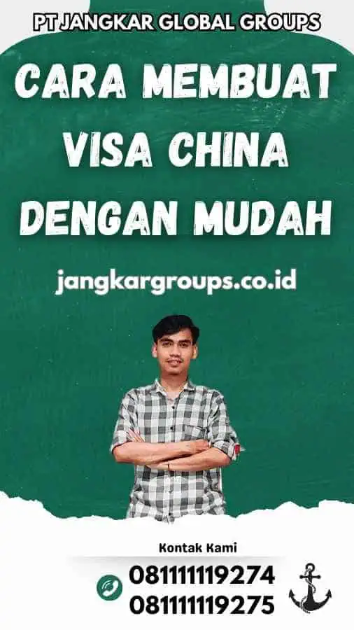 Cara Membuat Visa China dengan Mudah