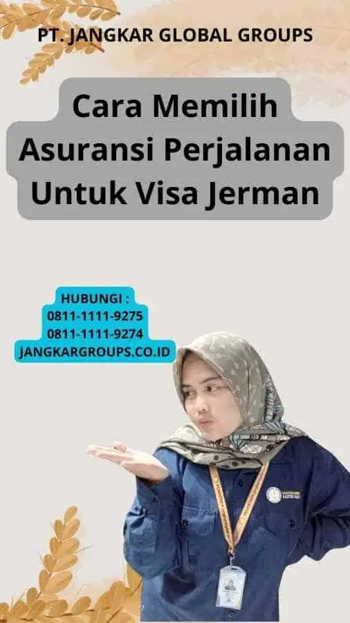 Cara Memilih Asuransi Perjalanan Untuk Visa Jerman