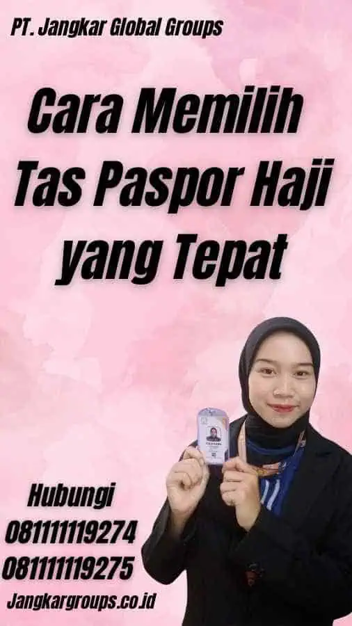 Cara Memilih Tas Paspor Haji yang Tepat