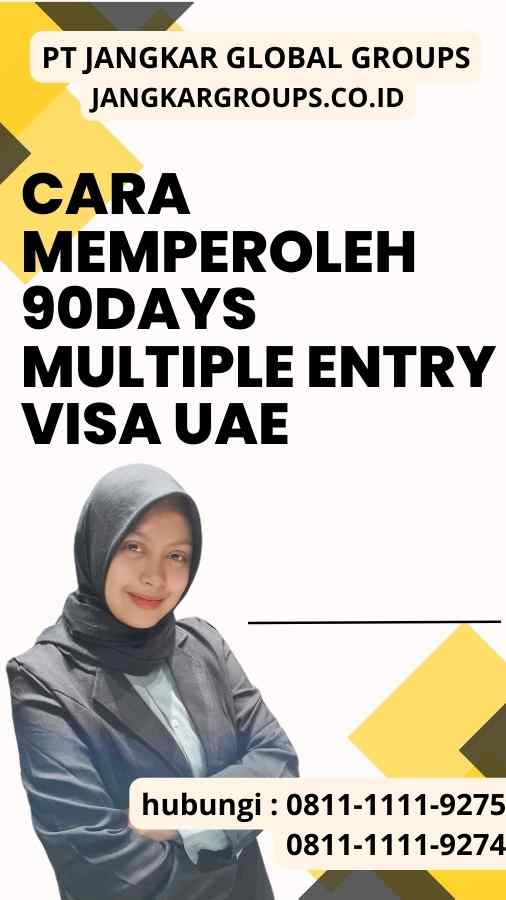 Cara Memperoleh 90Days Multiple Entry Visa UAE