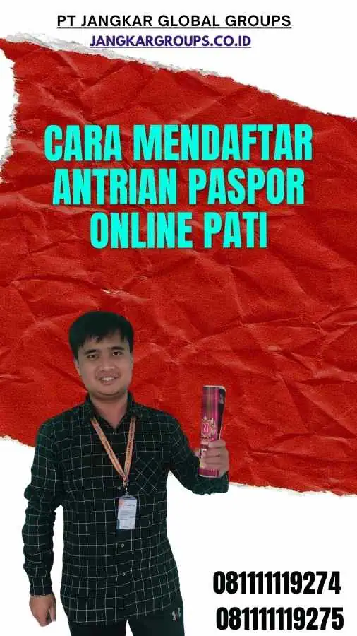 Cara Mendaftar Antrian Paspor Online Pati