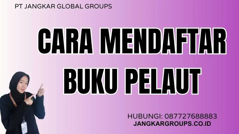 Cara Mendaftar Buku Pelaut