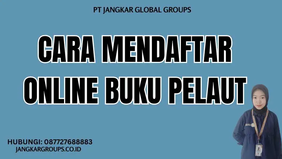 Cara Mendaftar Online Buku Pelaut