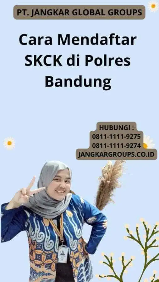 Cara Mendaftar SKCK di Polres Bandung