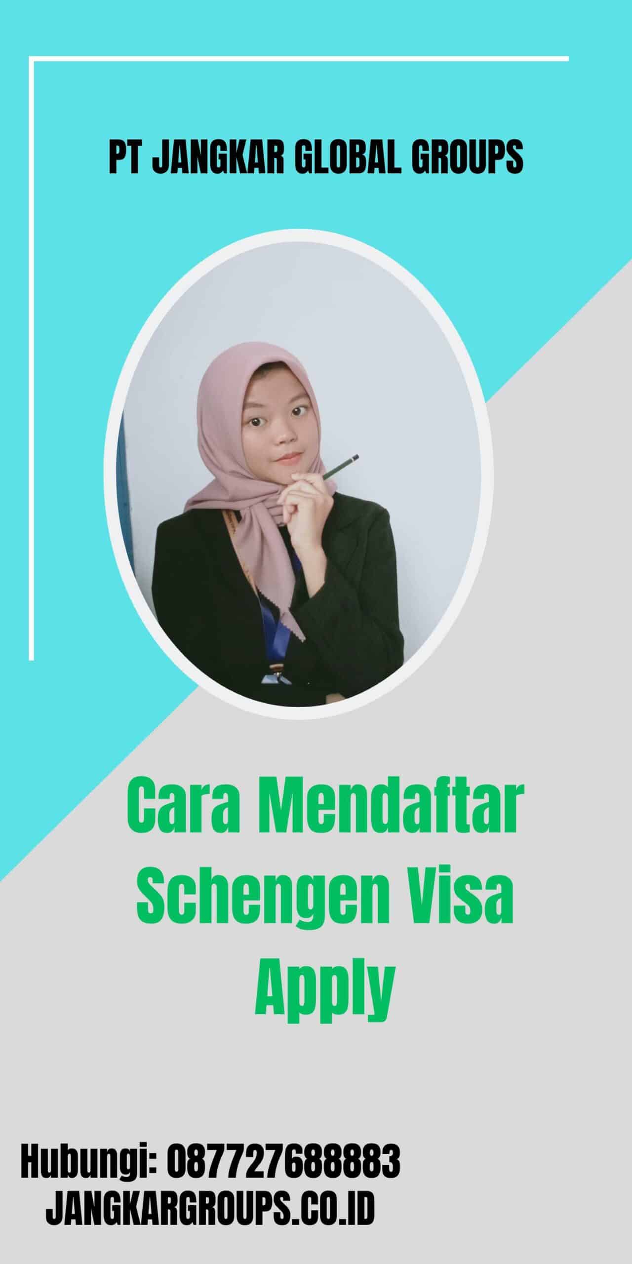 Cara Mendaftar Schengen Visa Apply