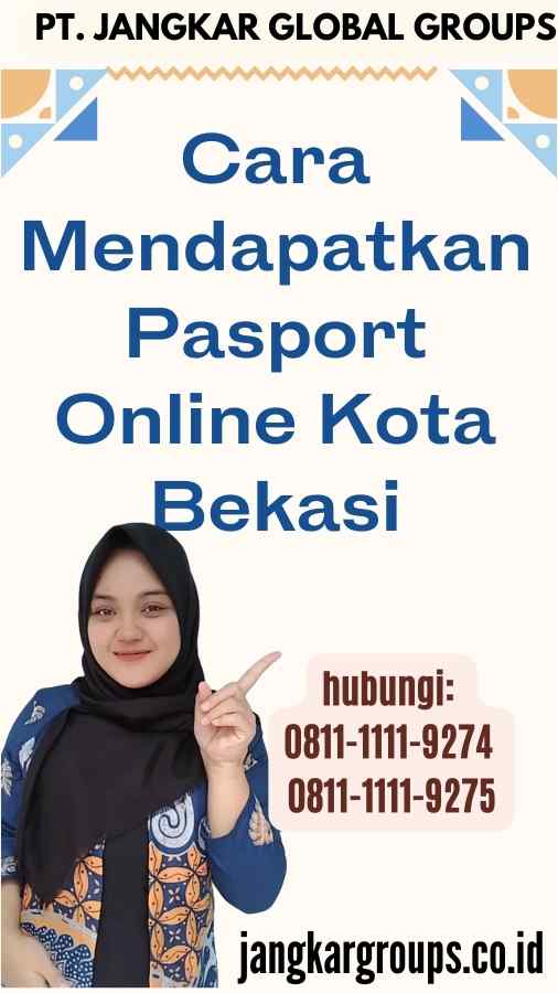 Cara Mendapatkan Pasport Online Kota Bekasi