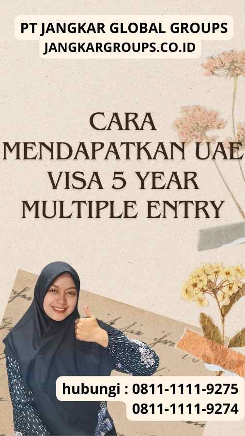 Cara Mendapatkan UAE Visa 5 Year Multiple Entry