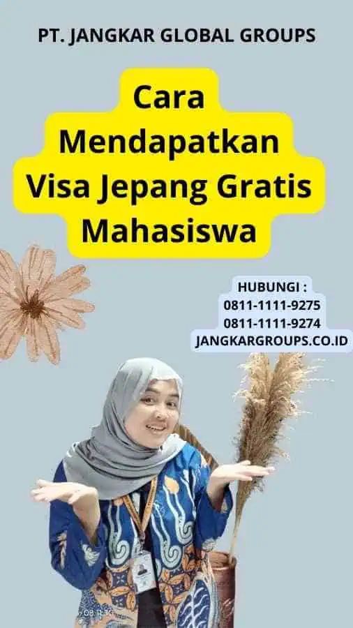 Cara Mendapatkan Visa Jepang Gratis Mahasiswa