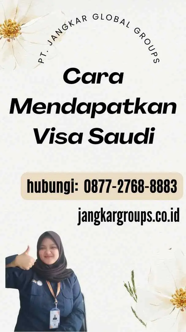 Cara Mendapatkan Visa Saudi