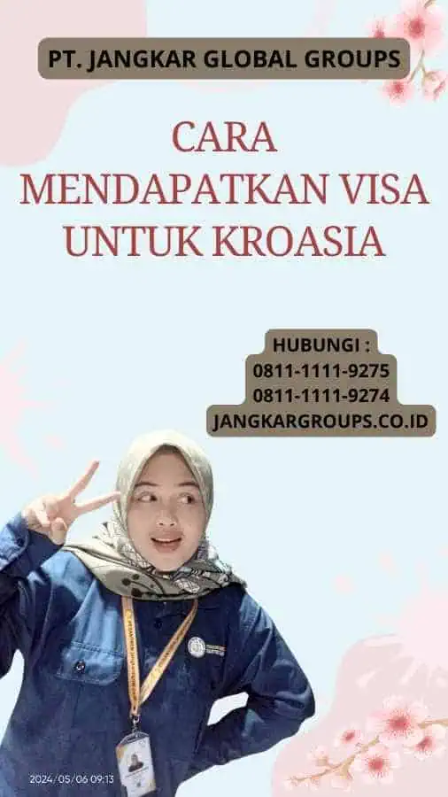 Cara Mendapatkan Visa untuk Kroasia