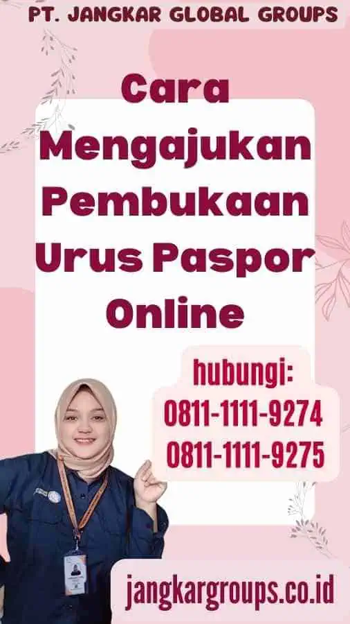 Cara Mengajukan Pembukaan Urus Paspor Online