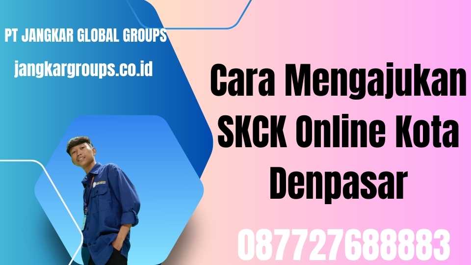 Cara Mengajukan SKCK Online Kota Denpasar