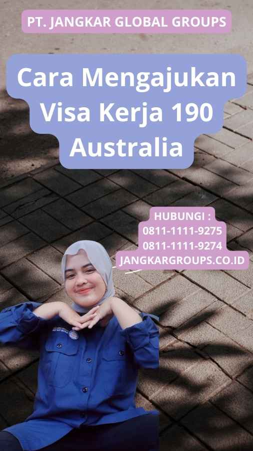 Cara Mengajukan Visa Kerja 190 Australia