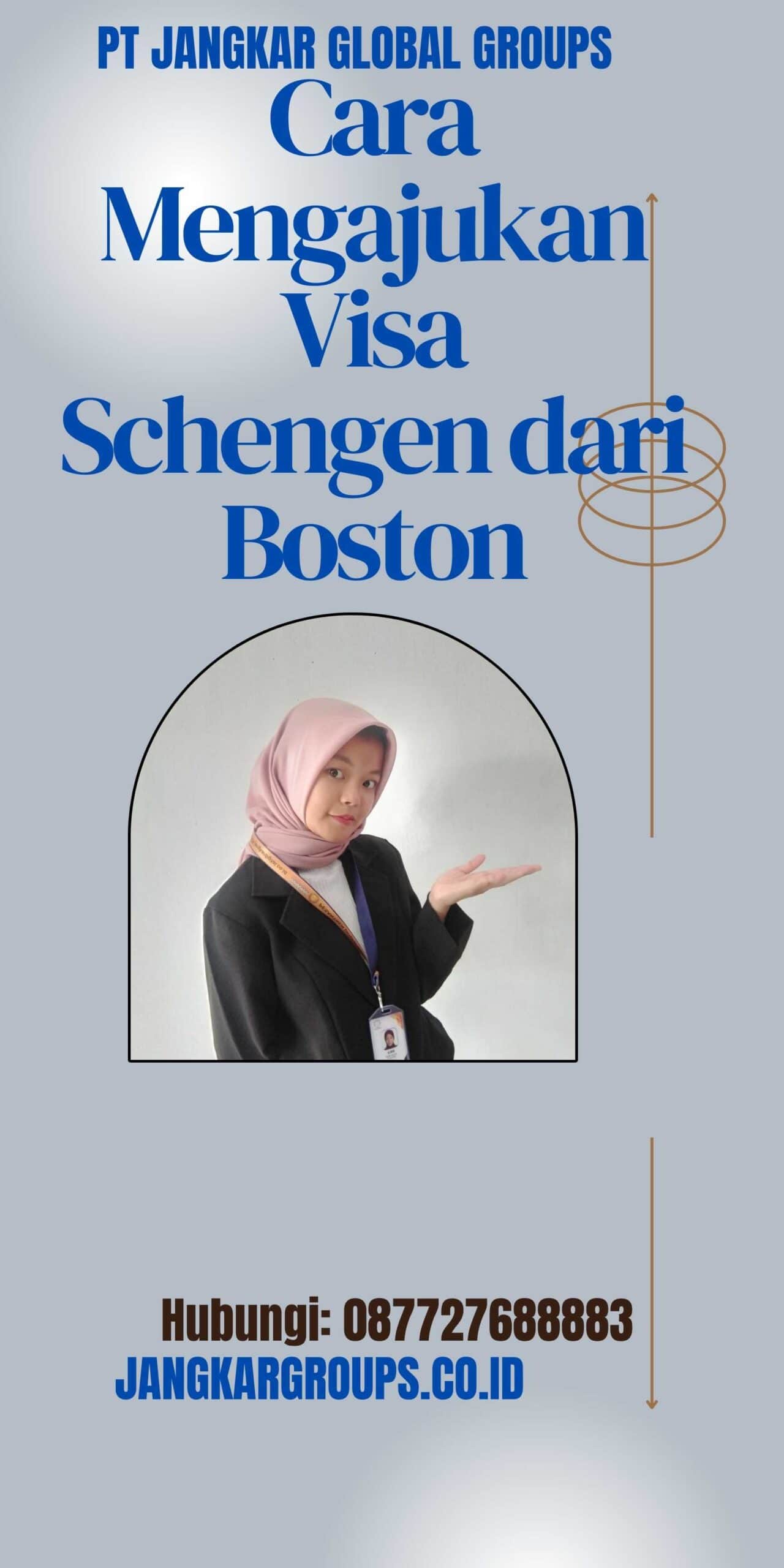 Cara Mengajukan Visa Schengen dari Boston