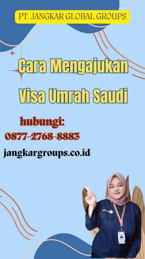 Cara Mengajukan Visa Umrah Saudi