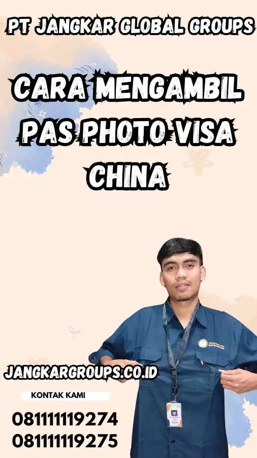 Cara Mengambil Pas Photo Visa China