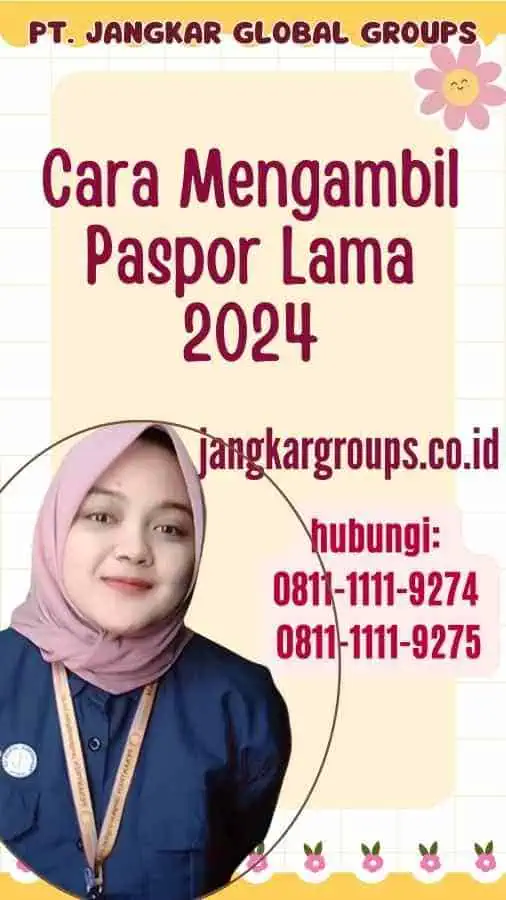 Cara Mengambil Paspor Lama 2024