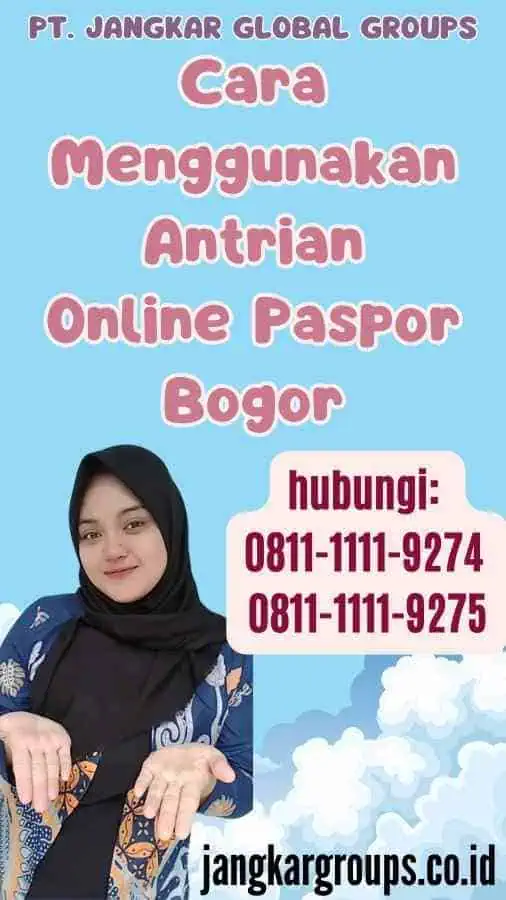 Cara Menggunakan Antrian Online Paspor Bogor