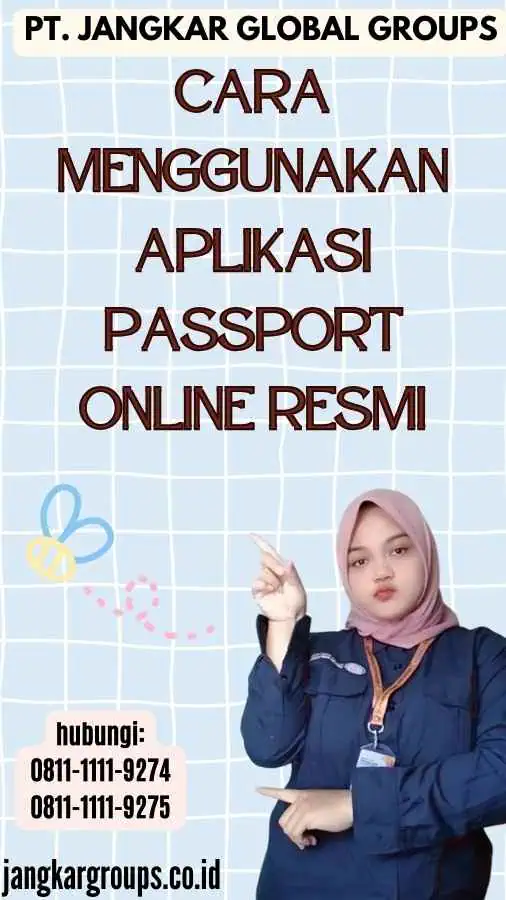 Cara Menggunakan Aplikasi Passport Online Resmi