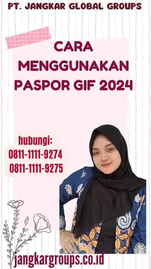 Cara Menggunakan Paspor GIF 2024