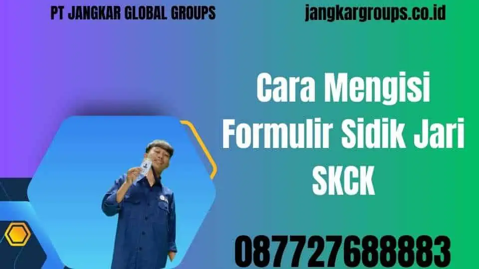 Cara Mengisi Formulir Sidik Jari SKCK