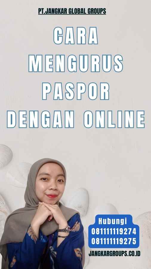 Cara Mengurus Paspor Dengan Online