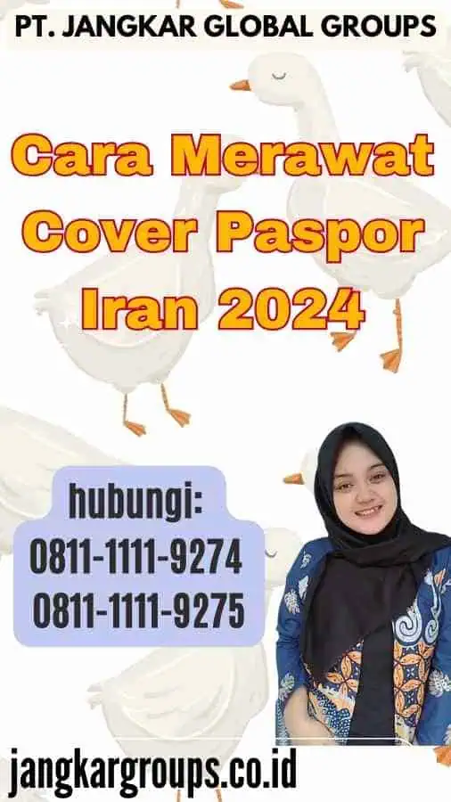 Cara Merawat Cover Paspor Iran 2024