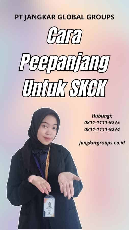 Cara Peepanjang Untuk SKCK