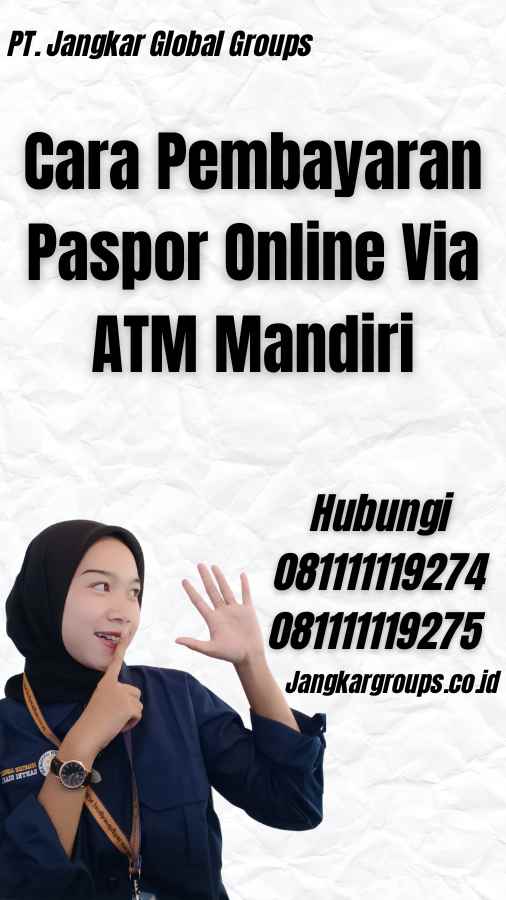 Cara Pembayaran Paspor Online Via ATM Mandiri