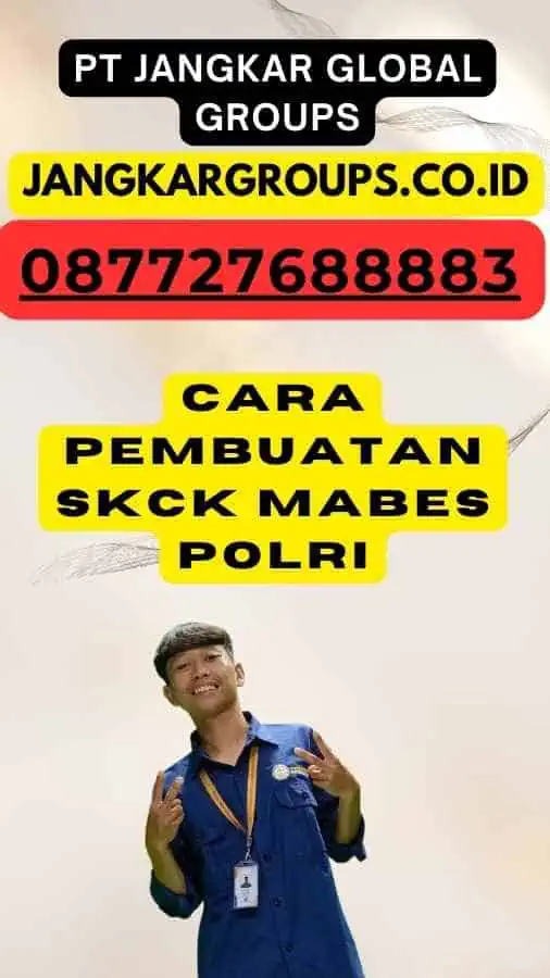 Cara Pembuatan SKCK Mabes Polri