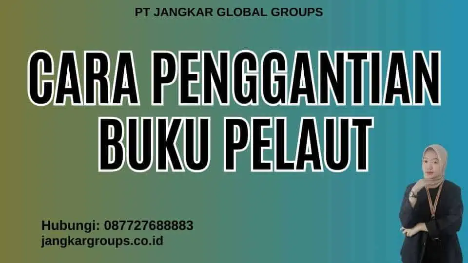 Cara Penggantian Buku Pelaut