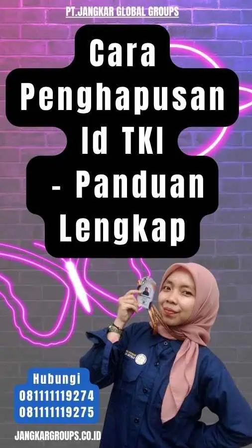 Cara Penghapusan Id TKI - Panduan Lengkap