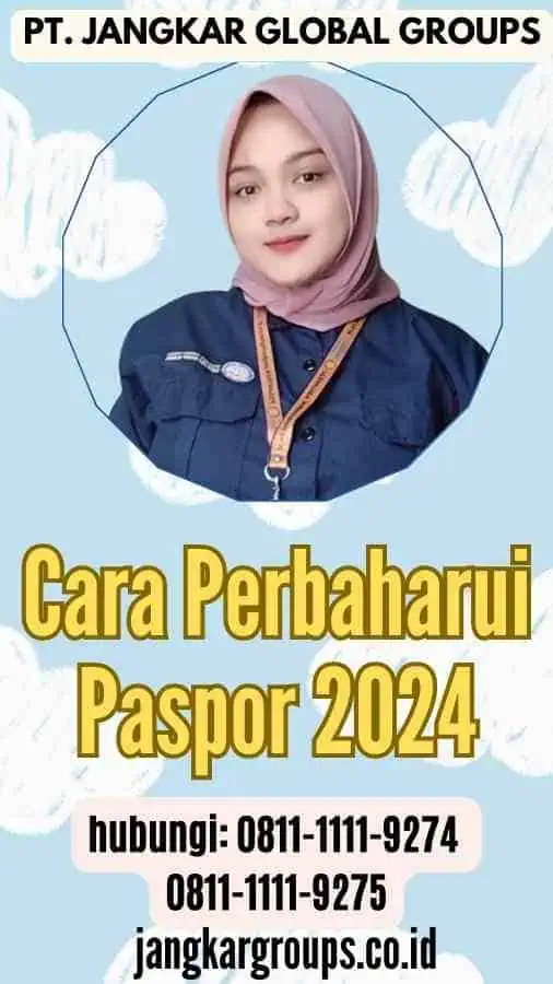 Cara Perbaharui Paspor 2024