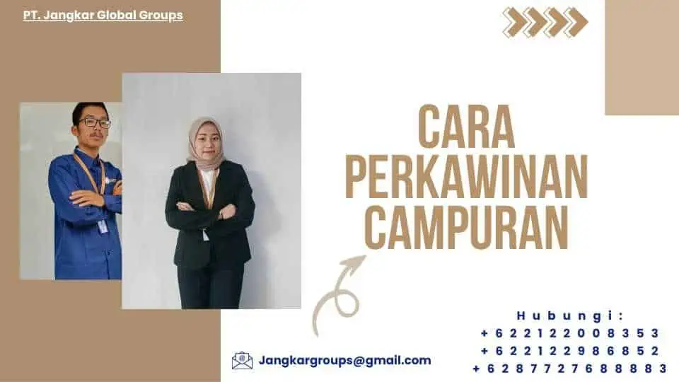 Cara Perkawinan Campuran dan Kerjasama Antarbangsa