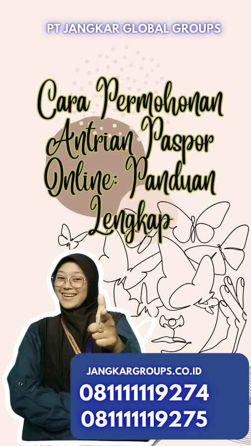 Cara Permohonan Antrian Paspor Online: Panduan Lengkap