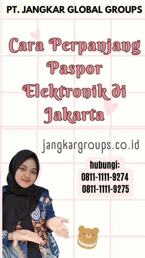 Cara Perpanjang Paspor Elektronik di Jakarta