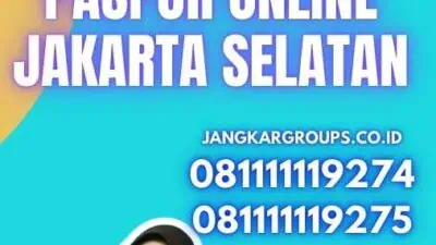 Cara Perpanjang Paspor Online Jakarta Selatan