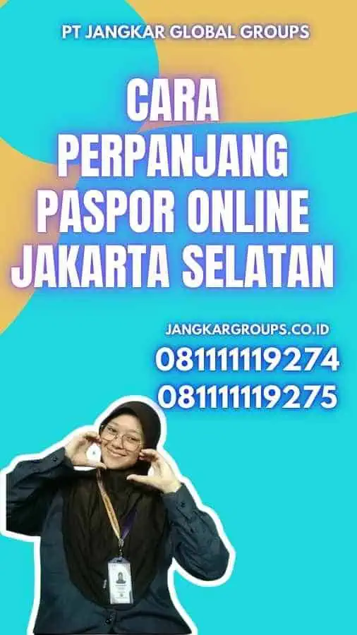 Cara Perpanjang Paspor Online Jakarta Selatan