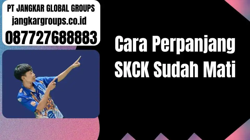 Cara Perpanjang SKCK Sudah Mati