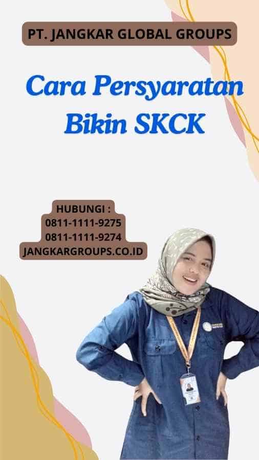 Cara Persyaratan Bikin SKCK