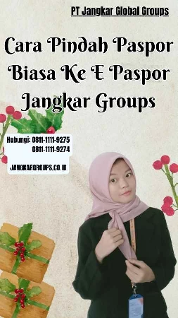 Cara Pindah Paspor Biasa Ke E Paspor Jangkar Groups