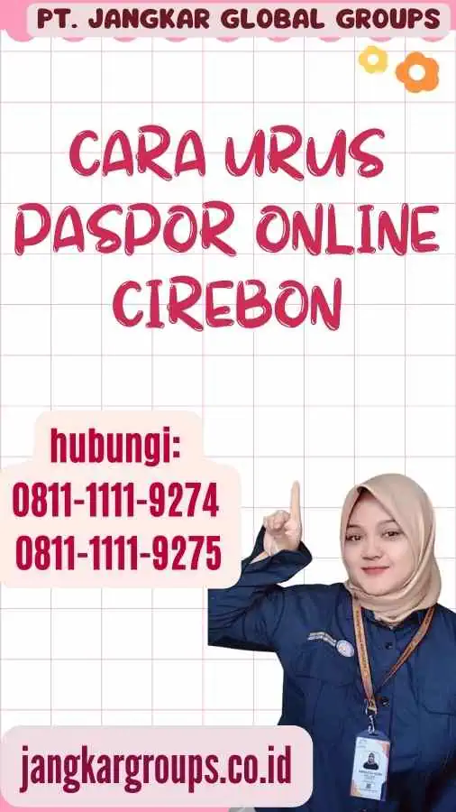 Cara Urus Paspor Online Cirebon