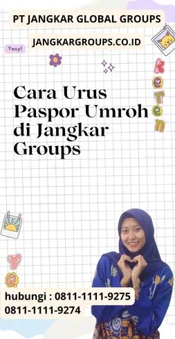 Cara Urus Paspor Umroh di Jangkar Groups