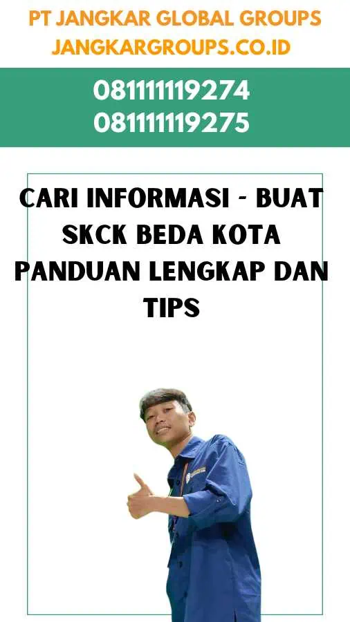 Cari informasi - Buat SKCK Beda Kota Panduan Lengkap dan Tips